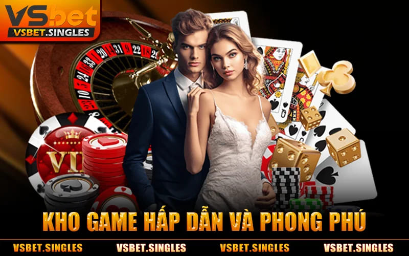 Kho Game Hấp Dẫn Và Phong Phú